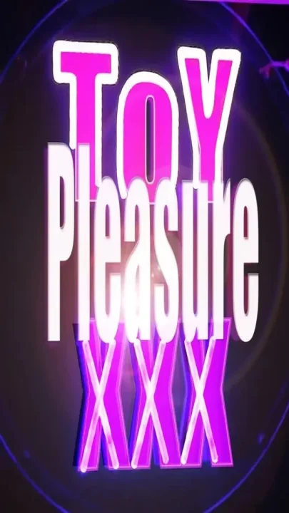 toy pleasure xxx