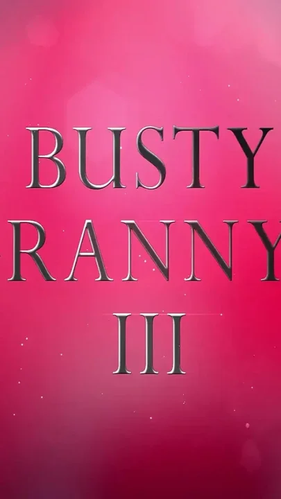 Busty Grannys 3