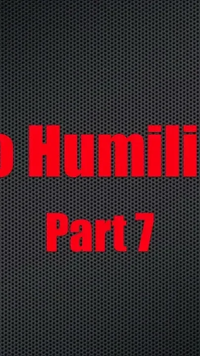 Homo humiliation - chapter 7