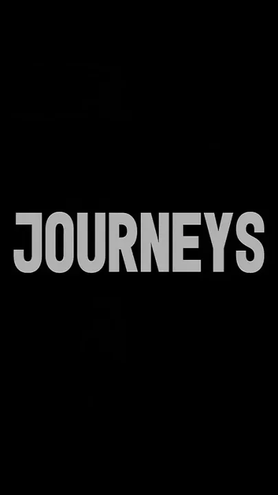 Journeys Episode Two