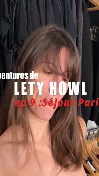 The Adventures of Lety Howl Episode 9 in Paris