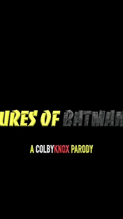 The Adventures of Batman and Robin--part 2 a Colbyknox Parody
