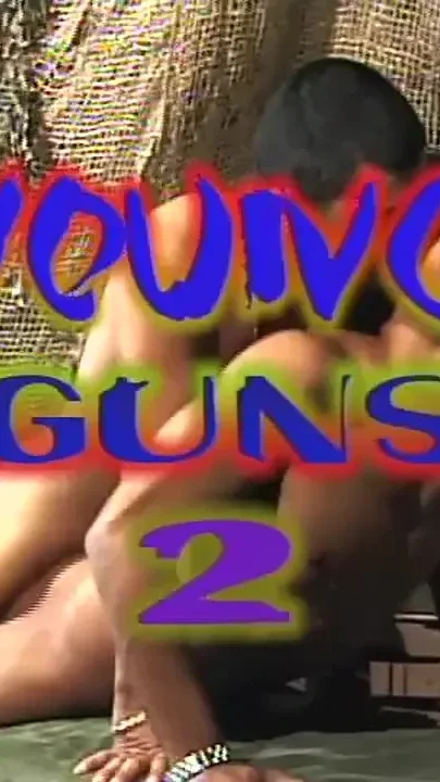 Young Guns Part 2