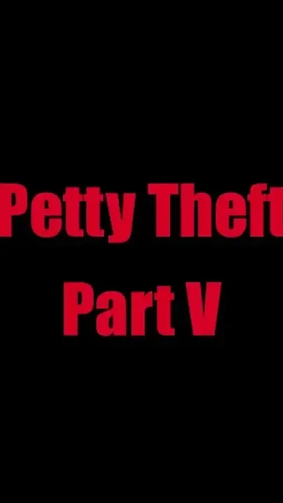 Petty Theft - Chapter 5