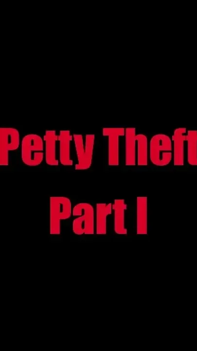 Petty Theft - Chapter 1
