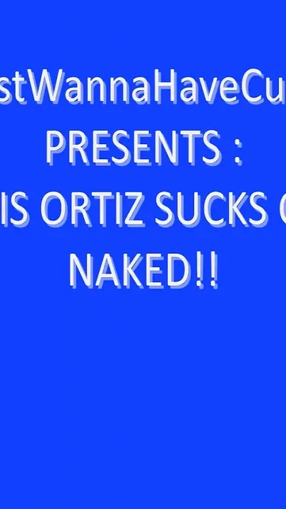 Alexis Ortiz Sucks Cock Featuring Alexis Ortiz