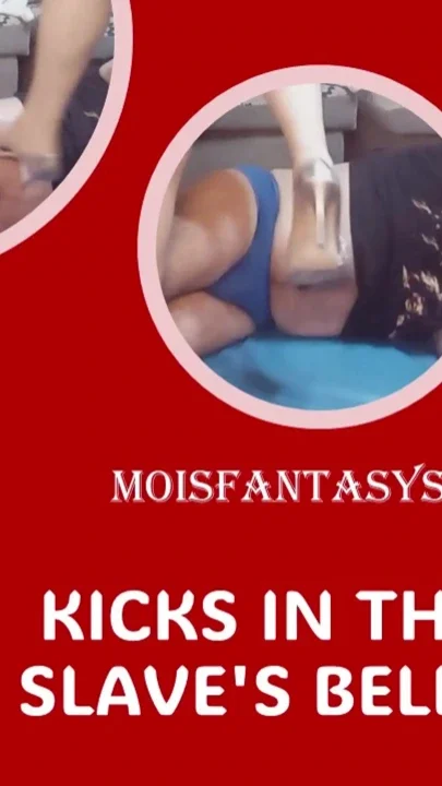 Kicks in the Slave's Belly