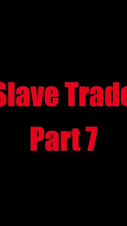 Bound slave trade - chapter 7