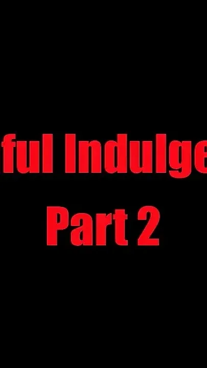 Painful Indulgence - Chapter 2