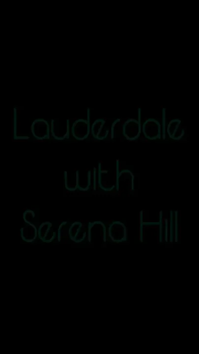 Fort Lauderdale Lust with Serena Hill