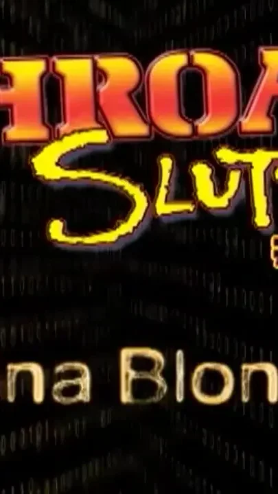 Throat Sluts 06 - Gina Blonde