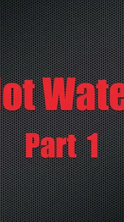 In Hot Water - Chapter 1
