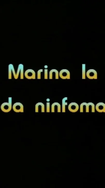 Marina the Hot Nymphomaniac