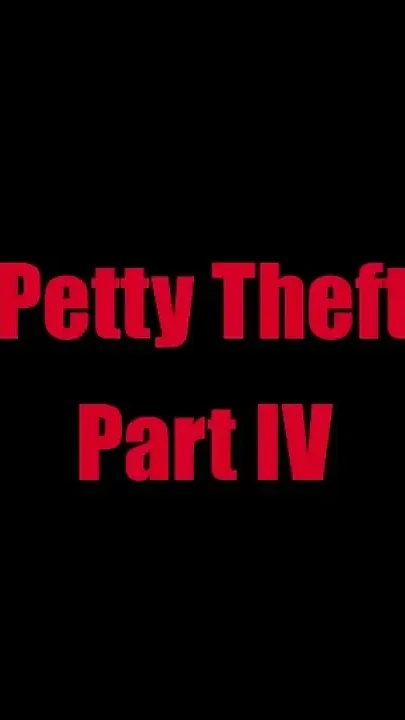 Petty Theft - Chapter 4