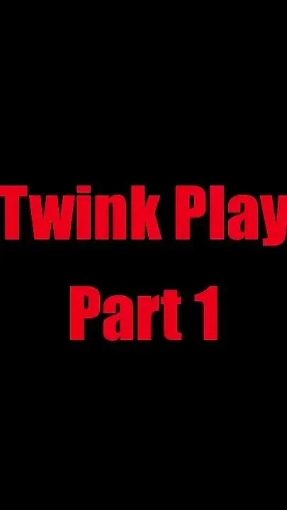 Twink Play - Chapter 1