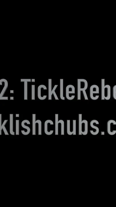 Tickle Rebel Gets Their Revenge