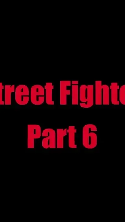 Street Fighter - Chapter 6