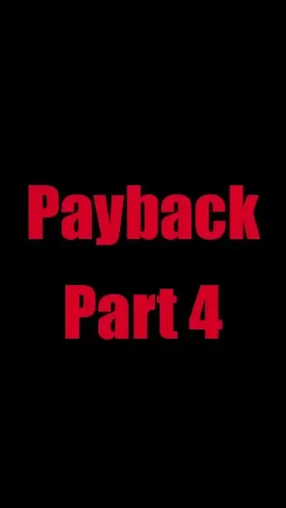 Payback - Chapter 4