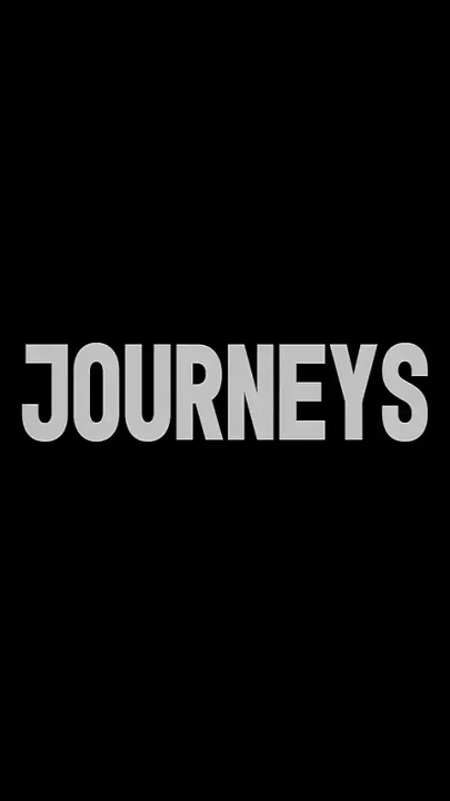 Journeys - Episode Four