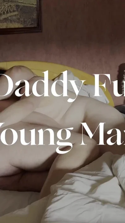 Big Daddy Fucks Young Man