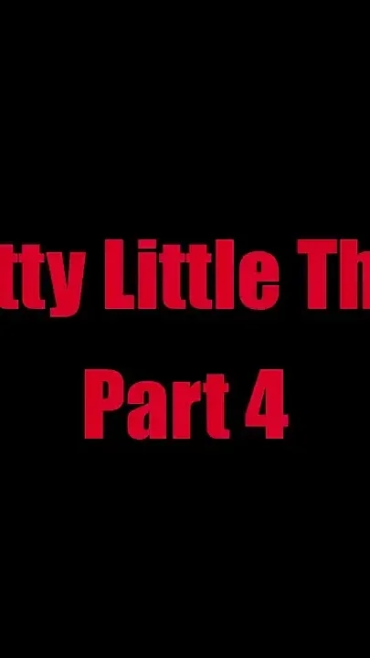 Pretty Little Thing - Chapter 4