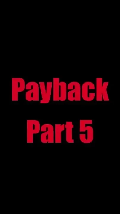 Payback - Chapter 5