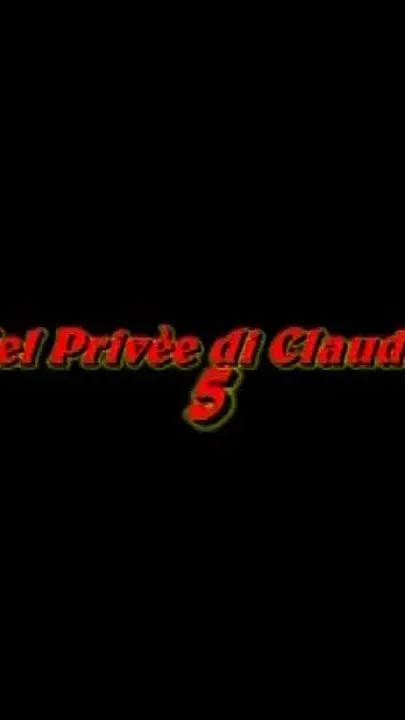 Nel Prive Di Claudia 5 film Completo Centoxcento
