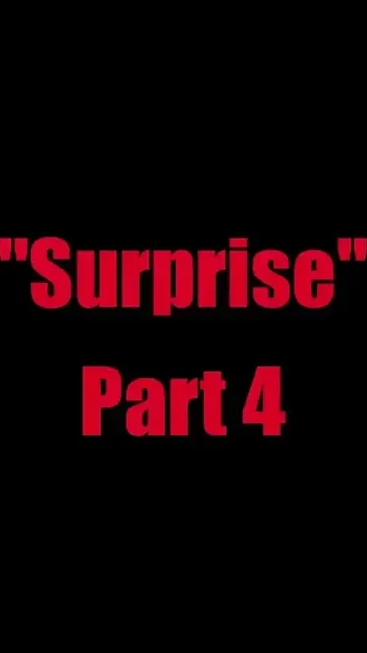 Surprise - Chapter 4