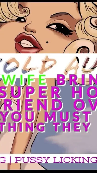 AUDIO ONLY - Pt 3 Hotwife brings her super hot boyfriend over now you must do
