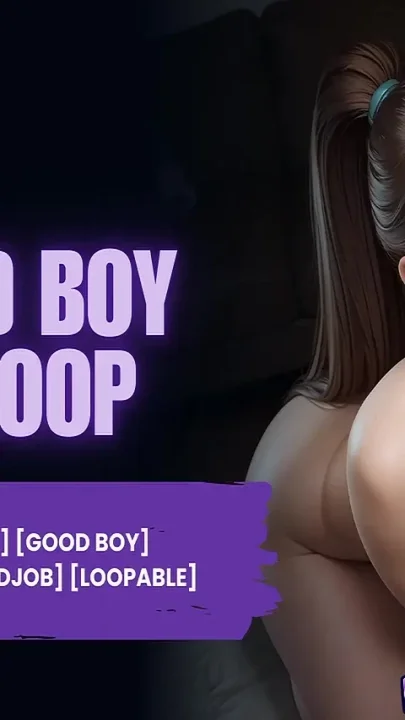 Audio Good Boy BJ Loop