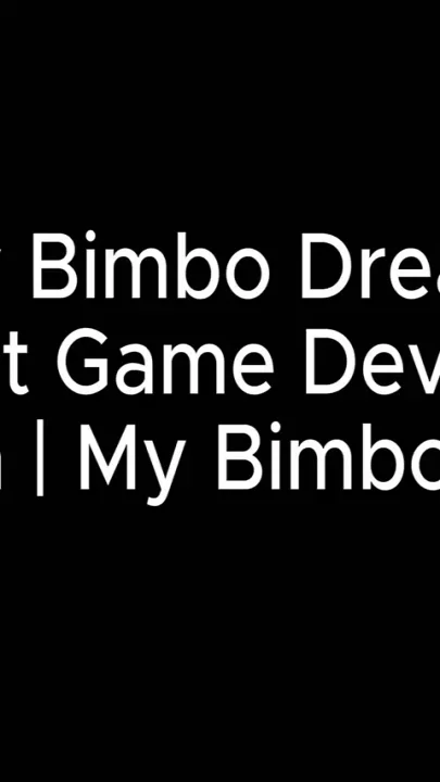 My Bimbo Dream Part 18 - by My Bimbo Dream