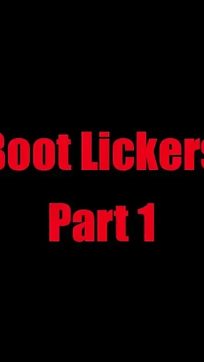 Boot Lickers - Chapter 1