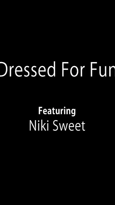 Dressed for Fun