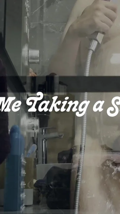 Watch Me Taking a Shower 2