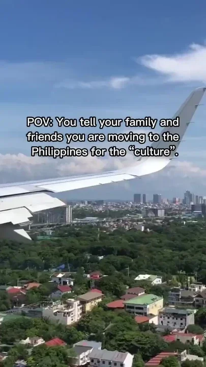 Moving to the Philippines for the culture