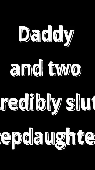 Daddy Fucks Two Incredibly Slutty Stepdaughters 2 Blondes - Taboo Threesome