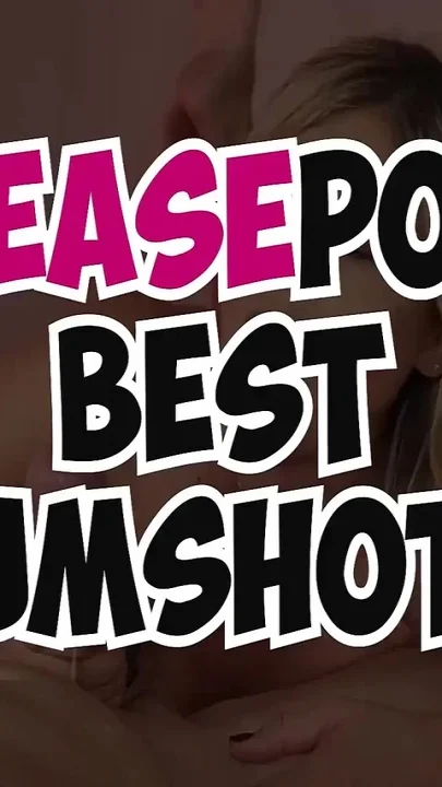 Teasepovs Best Cumshot Compilation