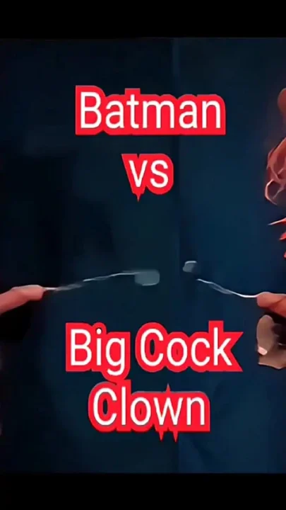 Batman Vs Insane Clown Big Cock Battle