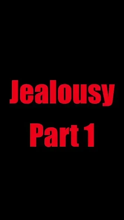 Jealousy - Chapter 1