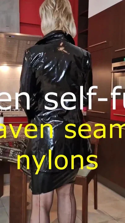 Kitchen Self-fucking in Raven Nylons - Part 1