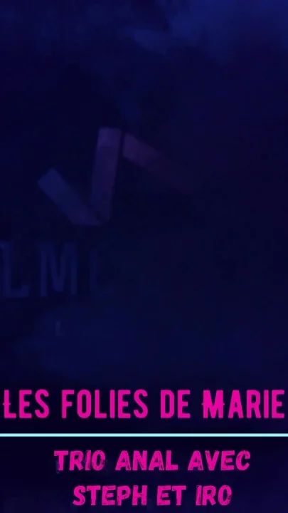 Anal Threesome Between Marie Lumacarie Irogenicia and Stephane Prodx