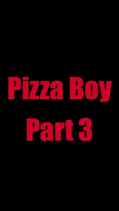 Pizza Boy - Chapter 3