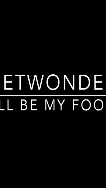 You Willbe My Foot Bitch