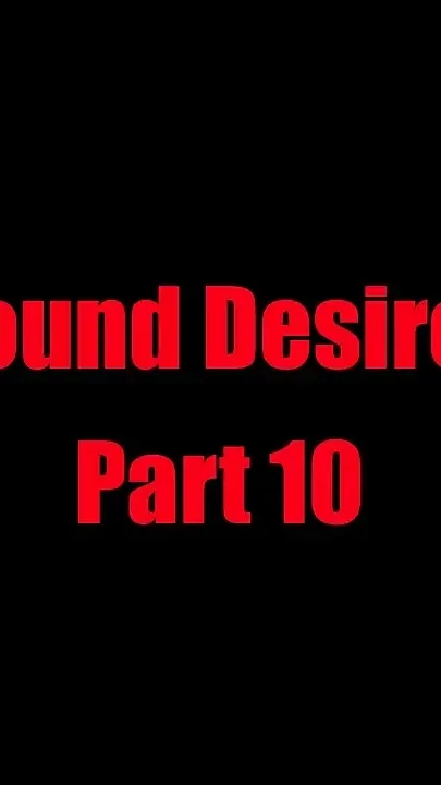 Bound Desires - Chapter 10
