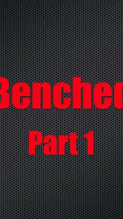 Benched - Chapter 1