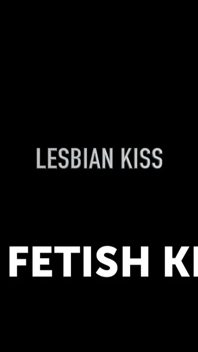 Lesbian Kissing Domination Top Models - Kiss Me Sweet Girl