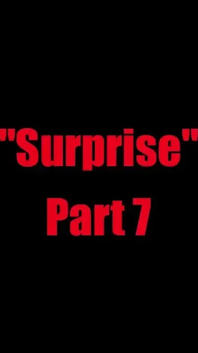 Surprise - Chapter 7