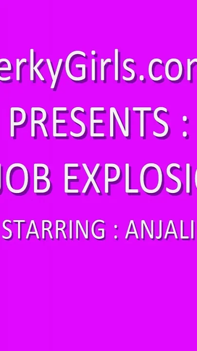 Ball Job Explosion Featuring Anjali