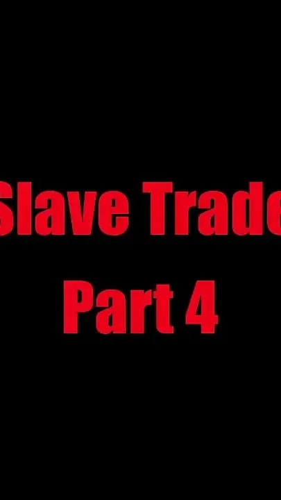 Bound Slave Trade - Chapter 4