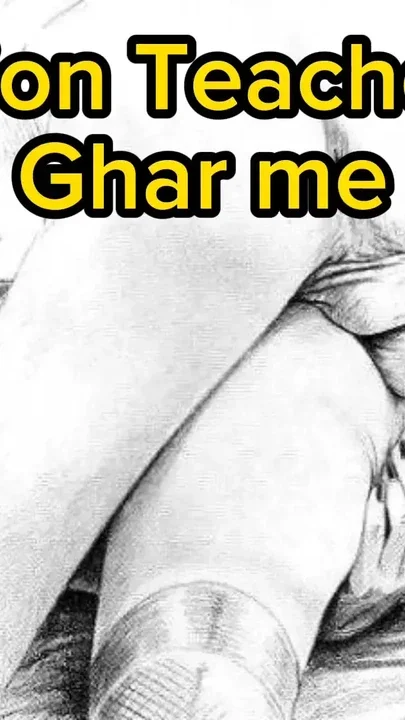 Tution Teacher ki Ghar Me Pilayi ki Clip 2
